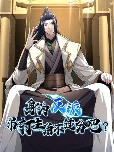 As A Villain, It’s Not Too Much To Hang and Beat The Protagonist, Right As A Villain, It’s Not Too Much To Hang and Beat The Protagonist, Right