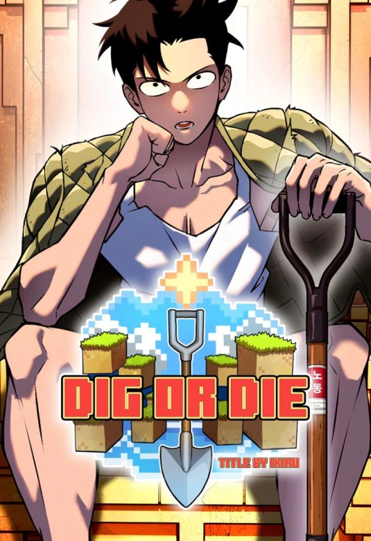 Dig or Die Dig or Die