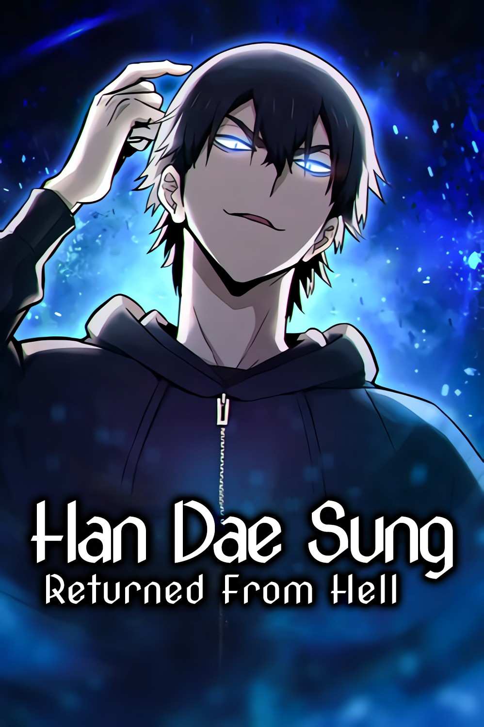 Han Dae Sung Returned From Hell Han Dae Sung Returned From Hell