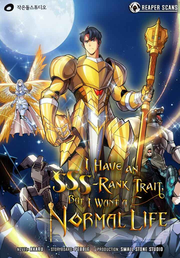 I have an SSS-rank Trait, but I want a Normal Life I have an SSS-rank Trait, but I want a Normal Life