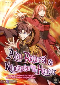 I Regressed to My Ruined Family I Regressed to My Ruined Family