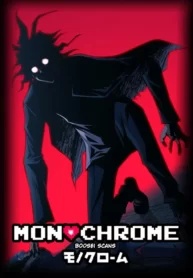 Monochrome Monochrome