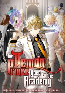 The Demon Prince goes to the Academy The Demon Prince goes to the Academy
