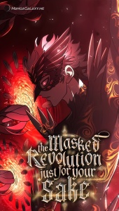 The Masked Revolution is Just for Your Sake Baca Komik The Masked Revolution is Just for Your Sake