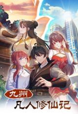 The Tale of a Mortal Cultivating Immortality (Jiuzhou Fanren Xiuxian Ji) The Tale of a Mortal Cultivating Immortality (Jiuzhou Fanren Xiuxian Ji)