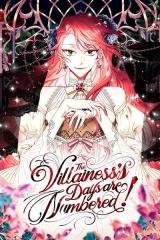 The Villainess’s Days Are Numbered! Baca Komik The Villainess’s Days Are Numbered!