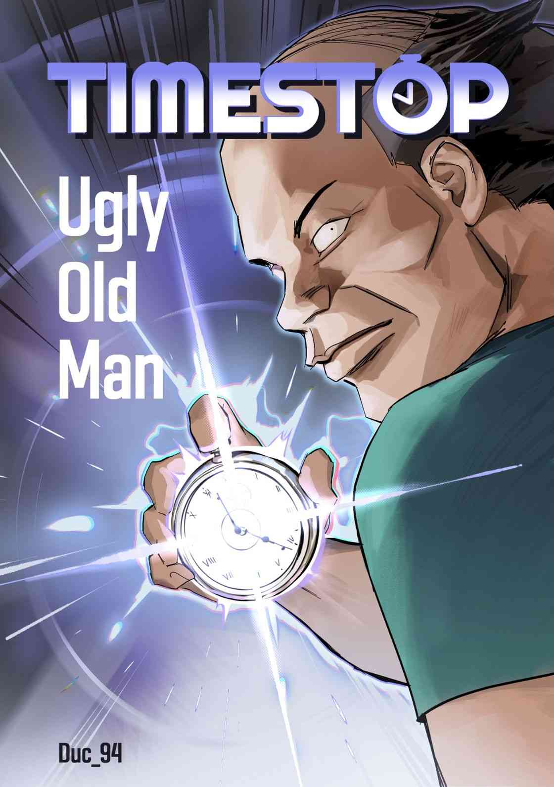 Time-Stop Ugly Old Man Time-Stop Ugly Old Man